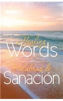 Healing Words - Palabras de Sanacion