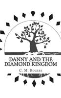 Danny and the Diamond Kingdom