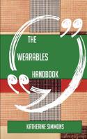 The Wearables Handbook - Everything You Need to Know about Wearables