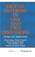 Digital Filtering in One and Two Dimensions