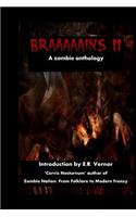 Braaaaains A Zombie Anthology 2