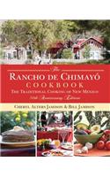 The Rancho De Chimayo Cookbook