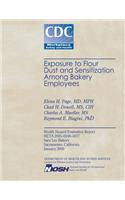 Exposure to Flour Dust and Sensitization Among Bakery Employees
