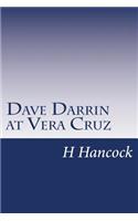 Dave Darrin at Vera Cruz