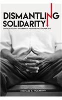 Dismantling Solidarity