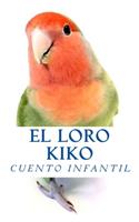 El Loro Kiko