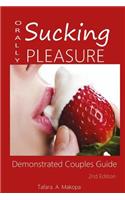 Orally Sucking Pleasure Demonstrated Couples Guide