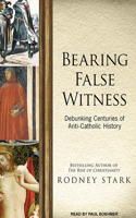 Bearing False Witness