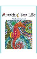 Amazing Sea Life: Adult Coloring Book