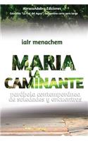 Maria La Caminante