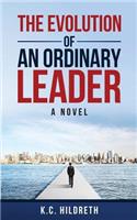 Evolution of an Ordinary Leader