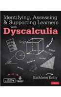 Identifying, Assessing and Supporting Learners with Dyscalculia