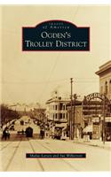 Ogden's Trolley District