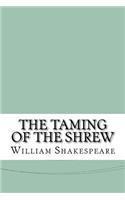 The Taming of the Shrew