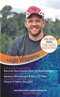 Jungle Whispering - The Art Of Influence