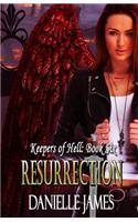 Resurrection: (The Keepers of Hell)