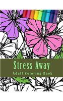 Stress Away Adult Coloring Book