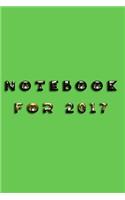 Notebook For 2017: Blank Journal Notebook To Write In