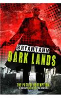 A Story of Bryce Kreed: The Enforcer: Dark Lands