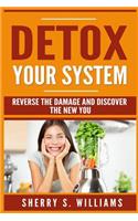 Detox Your System