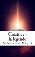 Créatrice: la légende