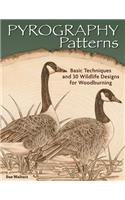 Pyrography Patterns: Basic Techniques and 30 Wildlife Designs for Woodburning