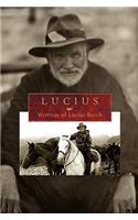 Lucius: Writings of Lucius Burch