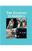 The Eighties in America