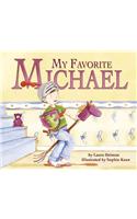 My Favorite Michael