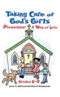 Taking Care of God's Gifts