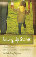 Setting Up Stones