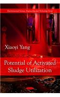 Potential of Activated Sludge Utilization