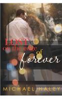 Lost on the Edge of Forever