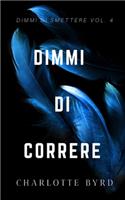 Dimmi di Correre