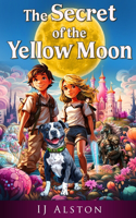 Secret of the Yellow Moon
