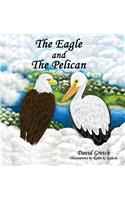 The Eagle and the Pelican