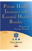 Private Health Insurance & Essential Health Benefits