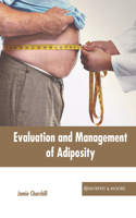 Evaluation and Management of Adiposity