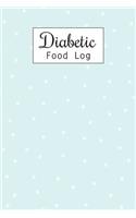 Diabetic Food Log: Daily Blood Sugar Log Book and Diabetic Food Journal Diary, Meal Plan, Enough For 53 Weeks or 1 Years, Glucose Tracker Monitoring, 7 Time Sugar Read
