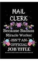 Mail clerk Because Badass Miracle Worker Isn't an Official Job Title