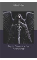 Death Comes for the Archbishop