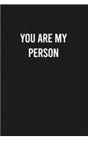 You are my Person