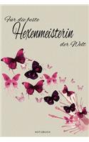 Für die beste Hexenmeisterin der Welt - Notizbuch