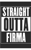 Straight Outta Firma