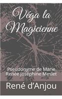 Véga la Magicienne