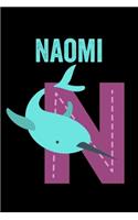 Naomi: Journal (Diary, Notebook) Personalized Custom Name Alphabet Narwhal Birthday Gift for Girls