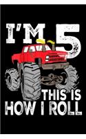 I'm 5 This Is How I Roll