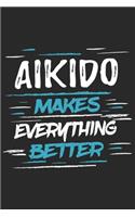Aikido Makes Everything Better