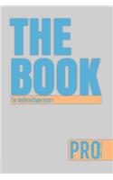 The Book for Janitorial Supervisors - Pro Series Three: 150-page Lined Work Decor for Professionals to write in, with individually numbered pages and Metric/Imperial conversion charts. Vibrant and glossy 