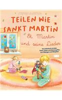 Teilen wie Sankt Martin - St. Martin und seine Lieder